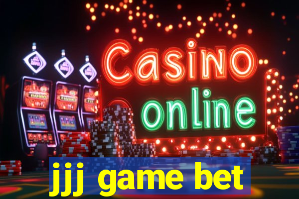 jjj game bet